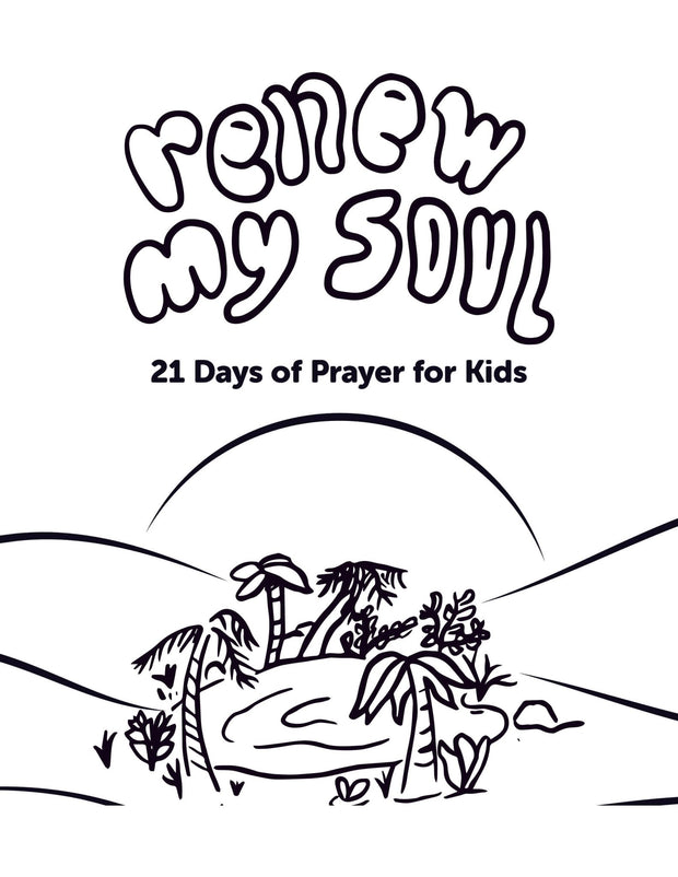 Renew My Soul 21 day Prayer & Fasting Kids Journal - Local Church Media