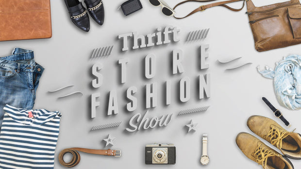 Thrift Store Fashion Show - Local Church Media