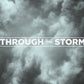 Through The Storm - Local Church Media